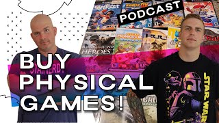 Start your physical game collection NOW...before it's too late!!! | Gaming Podcast 26