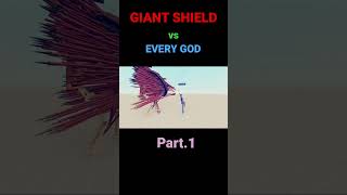 Giant Shield vs Every God #everygod #totallyaccuratebattlesimulator #tabs #fyp