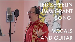 LED ZEPPELIN: "Immigrant song" Vocal cover