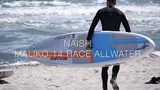 SUP Raceboard Test 2021 | NAISH Maliko 14x26