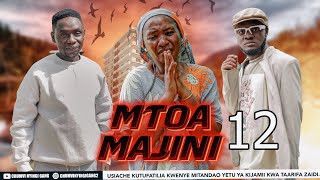 MTOA MAJINI |12| CHUMVINYINGI