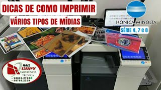 Dicas de como imprimir vários tipos de mídias na Konica Minolta.