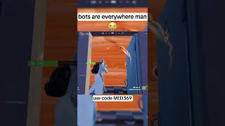 bots are everywhere man💀use code MED369 #fortnite #fortniteclips