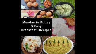 Monday to friday easy breakfast recipes, ತಿಂಡಿಗಳು , Breakfast recipes, Veg recipes, Indian breakfast