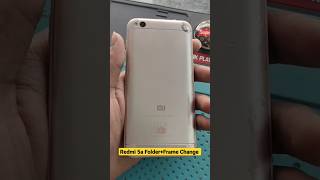 Redmi 5a Folder/Display/Combo+Frame Change #youtube #shorts_video #tipsandtricks #yt #viral #display