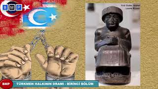 TÜRKMEN HALKININ DRAMI VE ŞEHİT LİDERİ NEJDET KOÇAK - BİRİNCİ BÖLÜM (BELGESEL) 2017