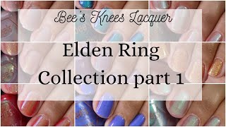 Bees Knee's Lacquer || Elden Ring Part 1 Paid/PR Live Swatch