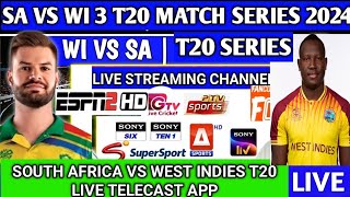 south africa vs west indies T20 series 2024 live streaming all country tv channel and mobile app