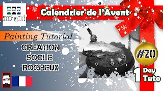 Calendrier de l'avent #20 : Création d'un socle rocheux - Tutoriel de peinture sur figurine