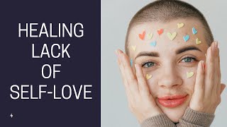 How To Heal Inner Critic and Lack of Self-Love