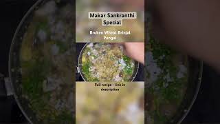 Makar Sankranthi Special Pongal Recipe