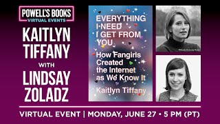 Kaitlyn Tiffany presents Everything I Need I Get from You in conversation with Lindsay Zoladz