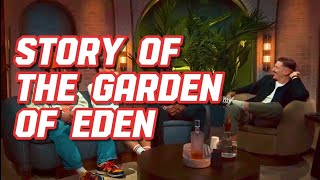 Story of The Garden of Eden - Bill Carlson on the Flagrant Podcast