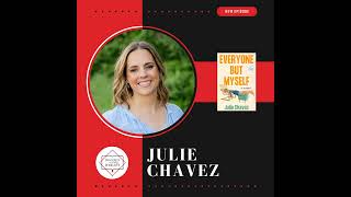 Julie Chavez - EVERYONE BUT MYSELF