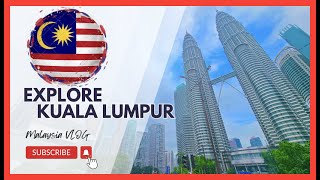 Explore Kuala Lumpur / MALAYSIA / VLOG