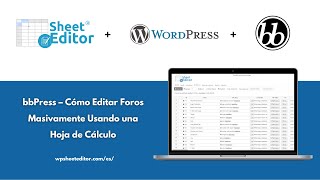 bbPress – Cómo Editar Foros Masivamente Usando una Hoja de Cálculo