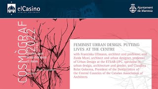 FEMINIST URBAN DESIGN. PUTTING LIVES AT THE CENTRE