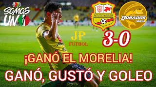 Atlético Morelia vs Dorados 3-0 |RESUMEN| Liga de Expansión MX A22