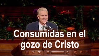 Consumidas en el gozo de Cristo ― Brian K. Taylor