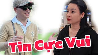 Tin Cực Vui: Bất ngờ Dì Nụ, Anh Linh Tý Báo Tin Cực Vui liên quan đến chị Ni