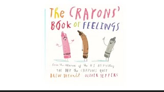 The Crayons books of feeling | Drew Daywalt | 3 - 5 year olds | Preschool read-aloud | Feelings |