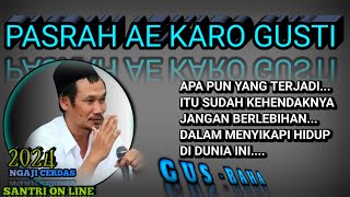 🟢 GUS BAHA || BERLEBIHAN DALAM HIDUP ITU BER AKIBAT FATAL //ngajicerdasgusbaha