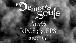 Demon's Souls - Any% Speedrun in 42:50 IGT | RPCS3 30FPS