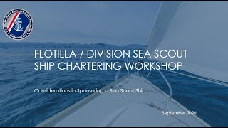 203 - Flotilla / Division Sea Scout Ship chartering workshop