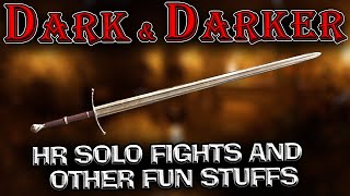 Longsword Bestsword in Dark and Darker | HR Clips and Other Fun Fights