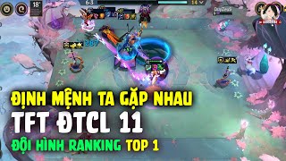 Hướng dẫn Top 1 đội hình 7 Định Mệnh leo rank mới nhất TFT Mobile ĐTCL Mùa 11