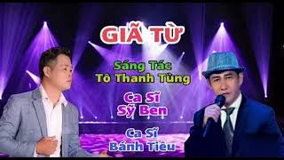 giã từ / tô thanh tùng / cs : sỹben ft cs bánh tiêu