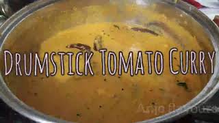 മുരിങ്ങക്കായ-തക്കാളി കറി.... ll Drumstick Tomato Curry....