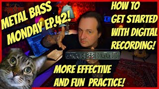 💥The beginning guide to digital recording and practice! (Metal Bass Monday EP.42!)