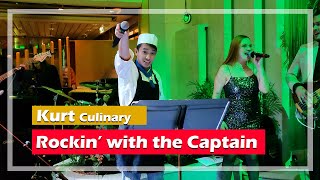 Rockin' with the Captain: Kurt of Culinary Operations