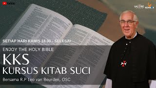 LIVE STREAMING | KKS Kursus Kitab Suci bersama R.P Leo van Beurden, OSC