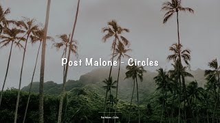 Post Malone - Circles [Lyric]