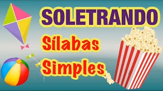 Soletrando - Alfabetização Divertida (Sílabas Simples)