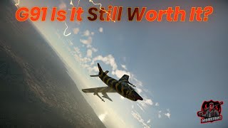 G91 R4 Analysis: Is It Still Worth It? In War Thunder