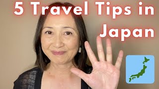 5 Travel Tips in Japan