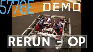 5776E |Prog Test| Rerun Mk1 for Vex Robotics Competition 17-18