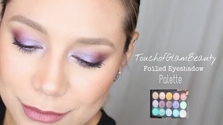 TouchofGlamBeauty "The Original" Foiled Eyeshadow Palette | Reseña |  Lulubella83