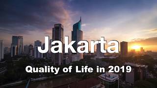 Quality of Life in Jakarta, Indonesia , rank 228th in the world in 2019