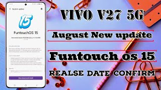 V27 5G August Update 2024 Vivo V27 14.1.16.0w30 Update Review:Funtouch os 15 Release Confirm Date🔥