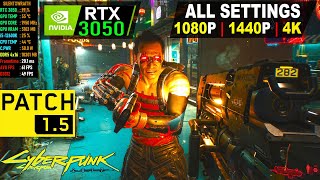 Cyberpunk 2077 | RTX 3050 8GB | 1080p, 1440p, 4K - All Settings + RTX & DLSS