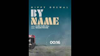 By Name | Gippy Grewal | Wazir Patar