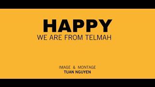 Happy TELMAH