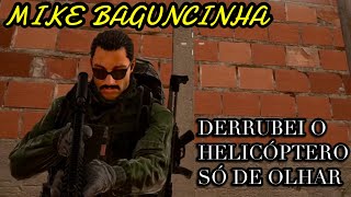 MIKE BAGUNCINHA NO TEMPO DE GLÓRIA - ABATENDO UM HELICÓPTERO