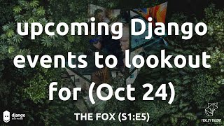 "The Fox" with Jon & Josh (S1:E5) - Django.Social, Django Day Copenhagen and other events