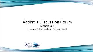 Adding a Discussion Forum- Moodle 3.8