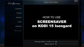 How to Use ScreenSaver on Kodi